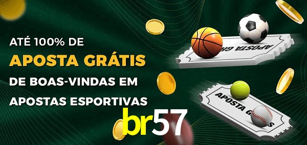 br57 Ate 100% de Aposta Gratis