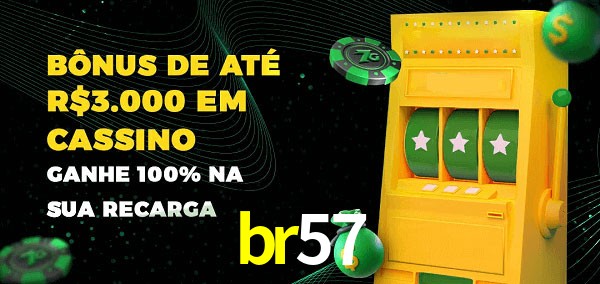 br57 melhor bônus de depósito